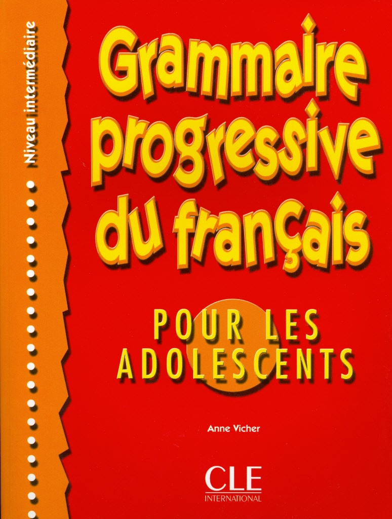 Grammaire　9782090338683　les　progressive　pour　du　français　intermédiaire　adolescents,　Niveau